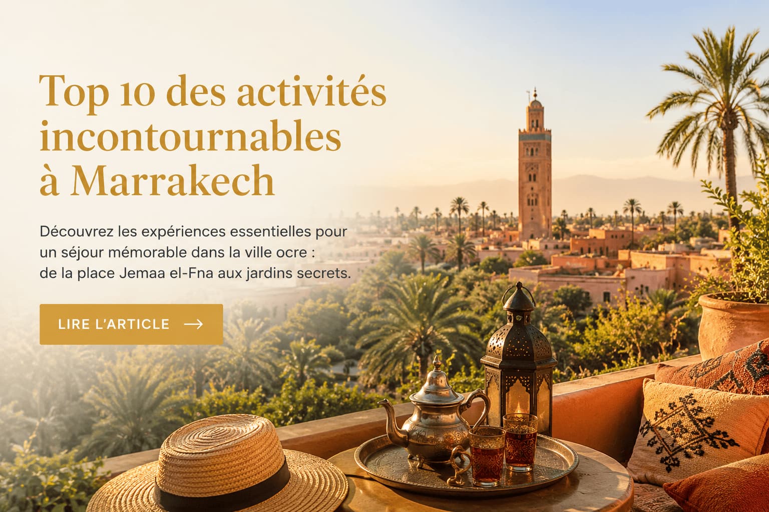 Top 10 des activités incontournables à Marrakech
